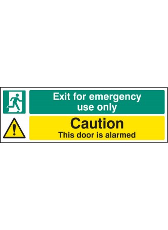 Exit for Emergency Use Only - Caution - Door Is Alarmed