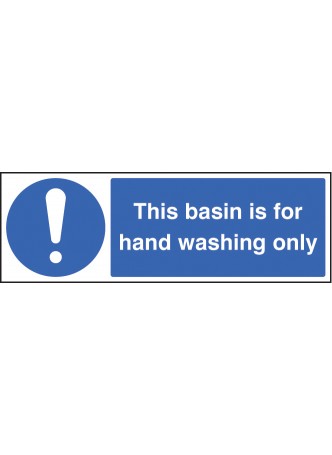 This Basin Is for Hand Washing Only