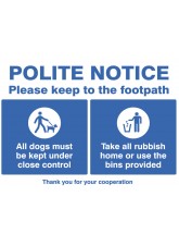Polite Notice - Please Keep to the Footpath