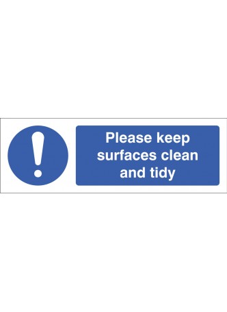 Please Keep Surfaces Clean and Tidy