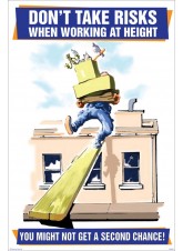 Don't Take Risks When Working At Height - Poster
