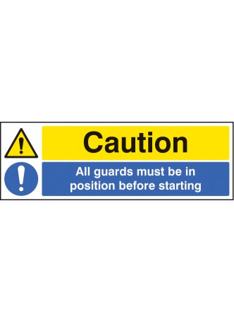 Caution - All Guards Must be in Position Before Starting