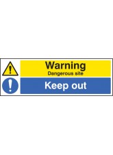 Warning - Dangerous Site - Keep Out